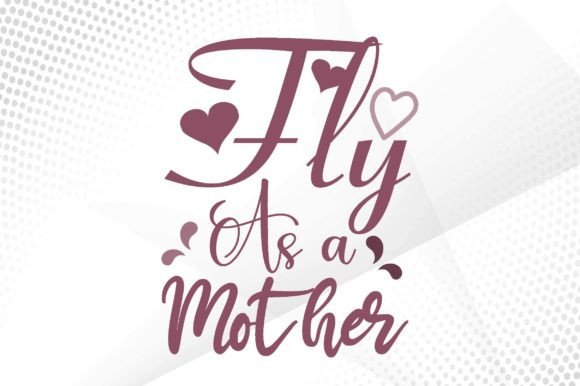 Fly As a Mother Svg Review for Embroidery Projects