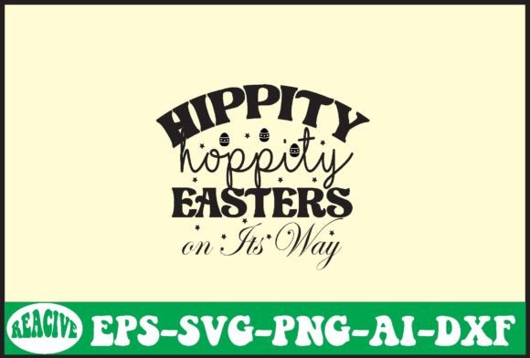 Hippity Hoppity Easters on Its Way SVG Review