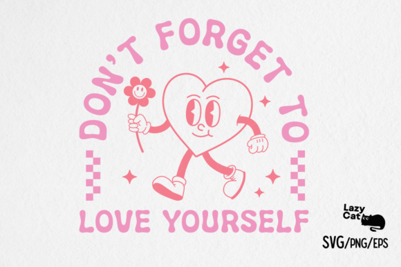 Self Love Quote Retro SVG PNG Design Review