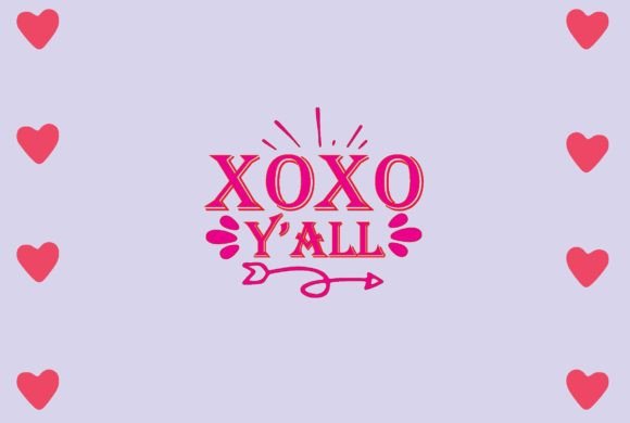 Xoxo Y’all Svg Design Review